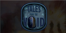 Tales From the Void (Voucher - Kód ke stažení) (PC)