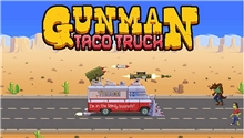 Gunman Taco Truck (Voucher - Kód ke stažení) (PC)