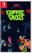 Coffee Crisis (SWITCH)	