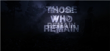 Those Who Remain (Voucher - Kód ke stažení) (X1)