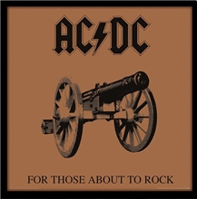 Plakát v rámu AC/DC: For Those About To Rock(31,5 x 31,5 cm)