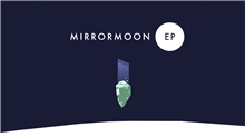 MirrorMoon EP (Voucher - Kód ke stažení) (PC)