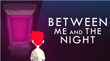 Between Me and the Night (Voucher - Kód ke stažení) (PC)