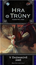 Hra o trůny karetní hra - V Daznakově jámě