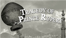 Tragedy of Prince Rupert (Voucher - Kód ke stažení) (PC)
