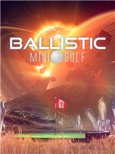 Ballistic Mini Golf (Voucher - Kód ke stažení) (PC)