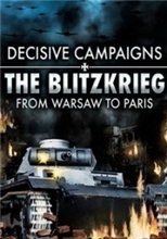 Decisive Campaigns: The Blitzkrieg from Warsaw to Paris (Voucher - Kód ke stažení) (PC)